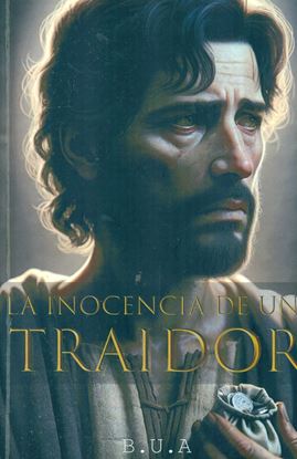Imagen de LA INOCENCIA DE UN TRAIDOR