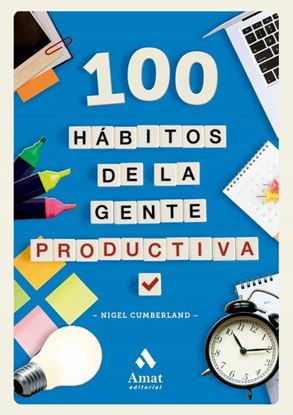 Imagen de 100 HABITOS DE LA GENTE PRODUCTIVA