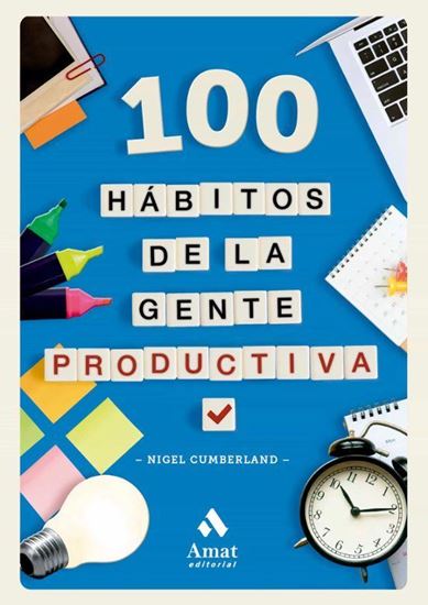 Imagen de 100 HABITOS DE LA GENTE PRODUCTIVA