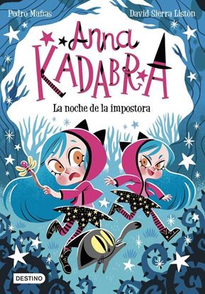 Imagen de ANNA KADABRA 15. LA NOCHE DE LA IMPOSTOR
