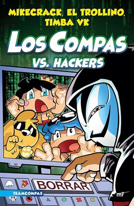 Imagen de LOS COMPAS VS. HACKERS (7) (MX)