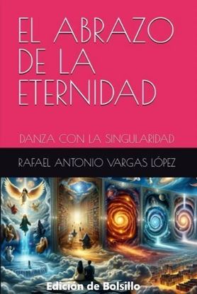 Imagen de EL ABRAZO DE LA ETERNIDAD (BOL)