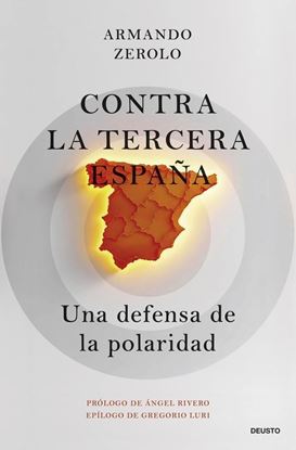 Imagen de CONTRA LA TERCERA ESPAÑA