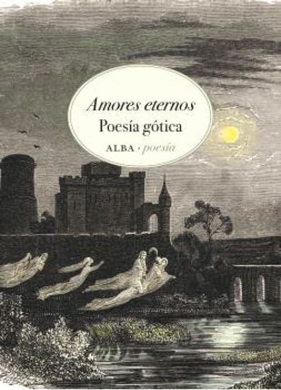 Imagen de AMORES ETERNOS. POESIA GOTICA