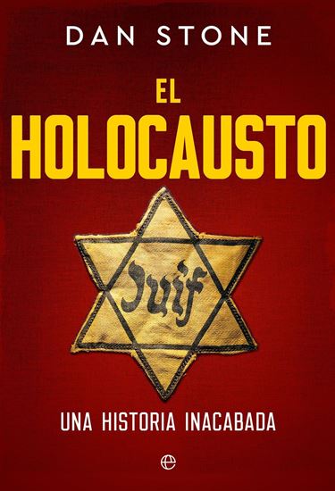 Imagen de EL HOLOCAUSTO. UNA HISTORIA INACABADA
