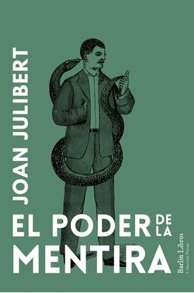Imagen de EL PODER DE LA MENTIRA