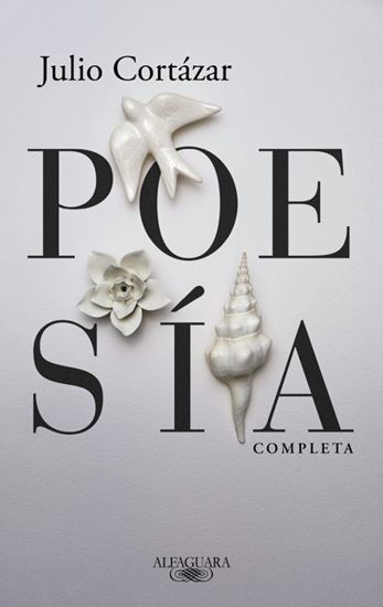 Imagen de POESIA COMPLETA (JULIO CORTAZAR)
