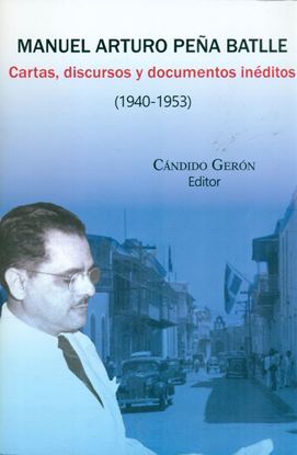 Imagen de MANUEL ARTURO PENA BATLLE CARTAS 1940-53