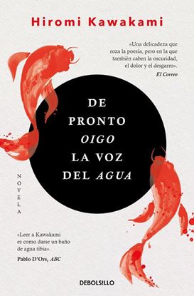 Imagen de DE PRONTO OIGO LA VOZ DEL AGUA (BOL)