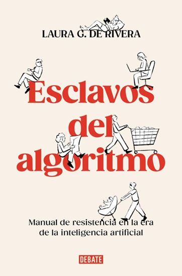 Imagen de ESCLAVOS DEL ALGORITMO