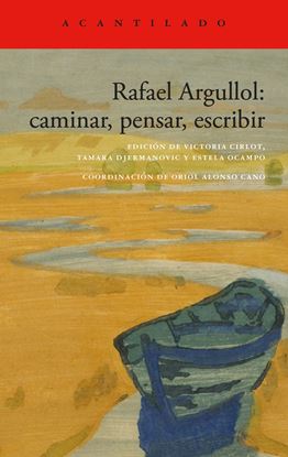Imagen de RAFAEL ARGULLOL CAMINAR PENSAR ESCRIBIR
