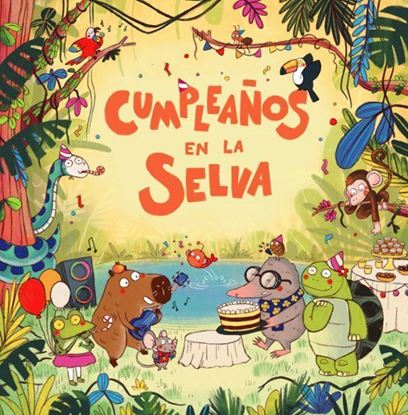 Imagen de CUMPLEAÑOS DE LA SELVA (MAR BENEGAS)