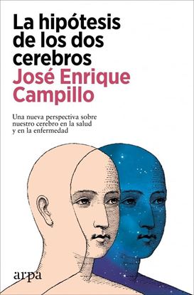 Imagen de LA HIPOTESIS DE LOS DOS CEREBROS