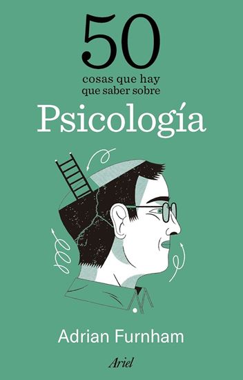 Imagen de 50 COSAS QUE HAY QUE SABER SOBRE PSICOLO