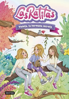 Imagen de LAS RATITAS 12. VIOLETA, LA HERMANA