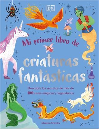 Imagen de MI PRIMER LIBRO DE CRIATURAS FANTASTICA