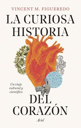 Imagen de LA CURIOSA HISTORIA DEL CORAZON