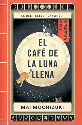 Imagen de EL CAFE DE LA LUNA LLENA