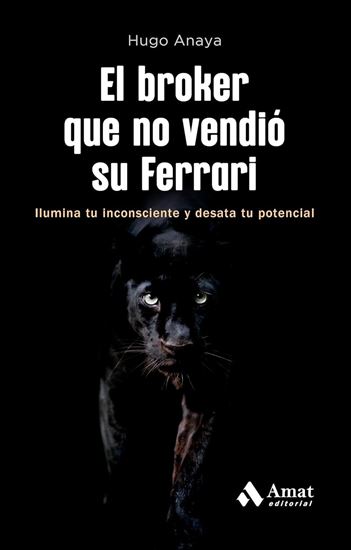Imagen de EL BROKER QUE NO VENDIO SU FERRARI
