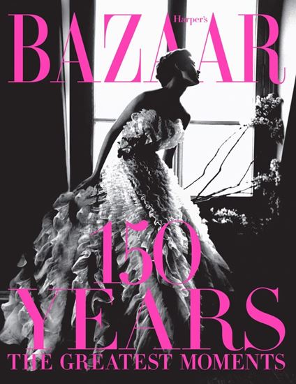 Imagen de HARPERS BAZAAR: 150 YEARS THE GREATEST