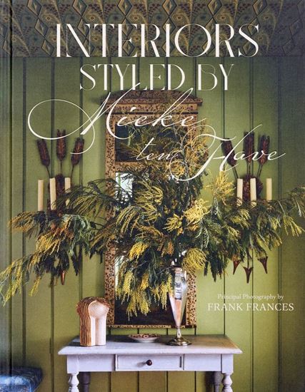 Imagen de INTERIORS: STYLED BY MIEKE TEN HAVE
