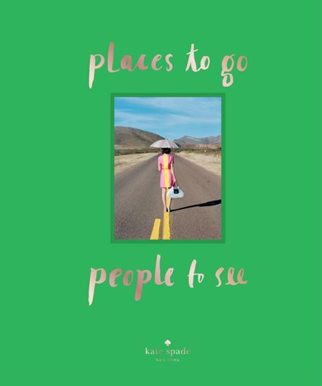 Imagen de KATE SPADE NEW YORK: PLACES TO GO