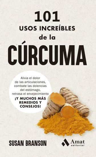 Imagen de 101 USOS INCREIBLES DE LA CURCUMA