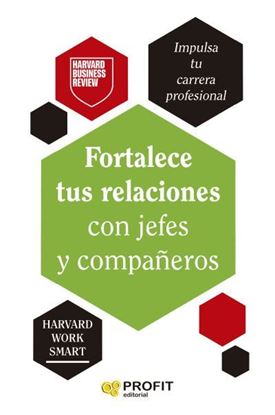 Imagen de FORTALECE TUS RELACIONES CON JEFES Y C.