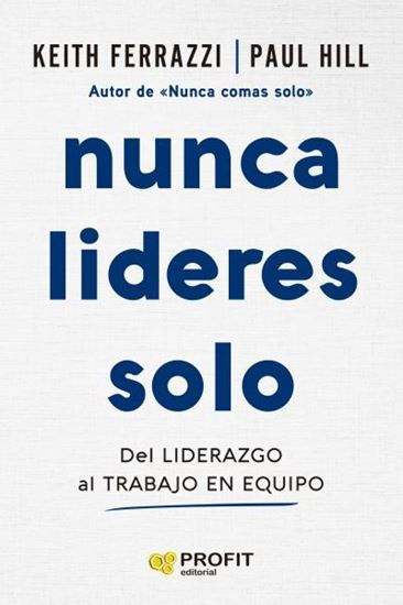 Imagen de NUNCA LIDERES SOLO