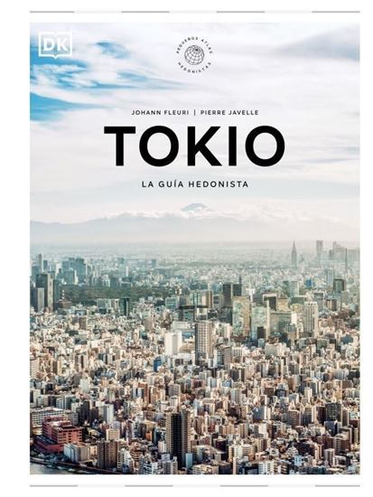 Imagen de TOKIO. PEQUEÑOS ATLAS HEDONISTAS