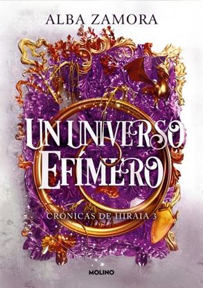 Imagen de CRONICAS DE HIRAIA 3. UNIVERSO EFIMERO