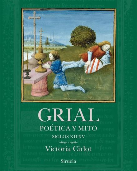 Imagen de GRIAL. POETICA Y MITO. SIGLOS XII-XV