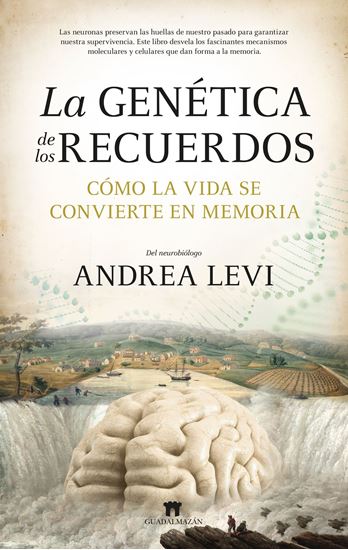 Imagen de LA GENETICA DE LOS RECUERDOS