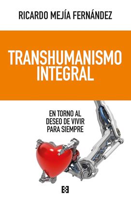Imagen de TRANSHUMANISMO INTEGRAL