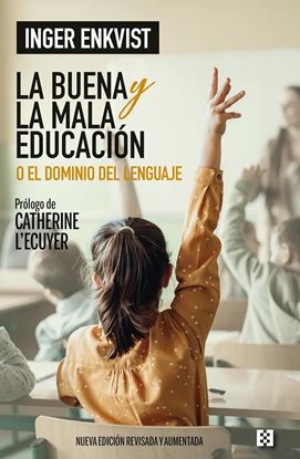 Imagen de LA BUENA Y LA MALA EDUCACION