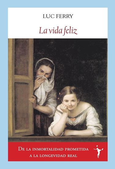 Imagen de LA VIDA FELIZ