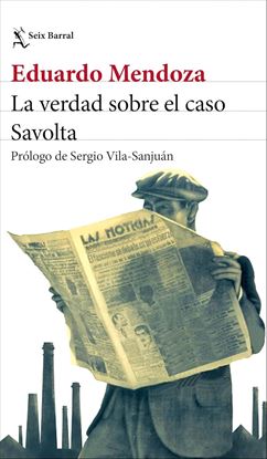 Imagen de LA VERDAD SOBRE EL CASO SAVOLTA