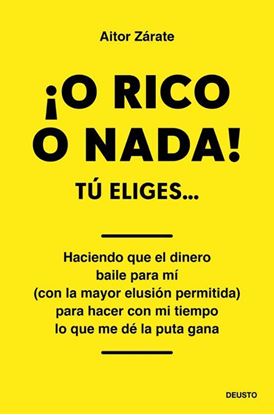 Imagen de ¡O RICO O NADA!