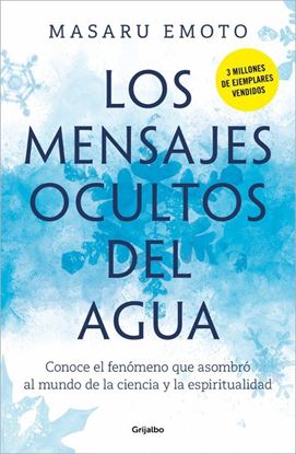Imagen de LOS MENSAJES OCULTOS DEL AGUA