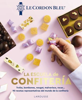 Imagen de LA ESCUELA DE CONFITERIA. LE CORDON BLEU
