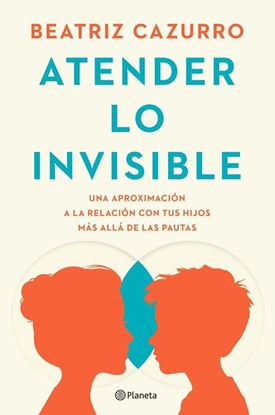 Imagen de ATENDER LO INVISIBLE