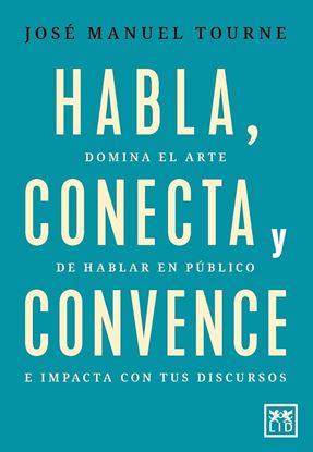 Imagen de HABLA, CONECTA Y CONVENCE