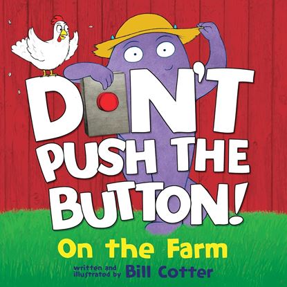 Imagen de DONT PUSH THE BUTTON ON THE FARM