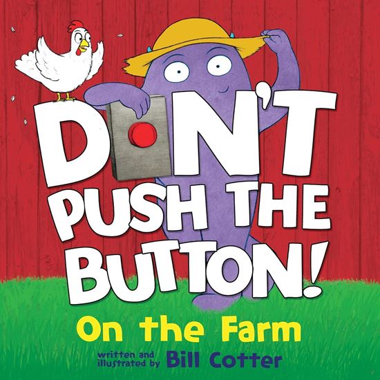 Imagen de DONT PUSH THE BUTTON ON THE FARM
