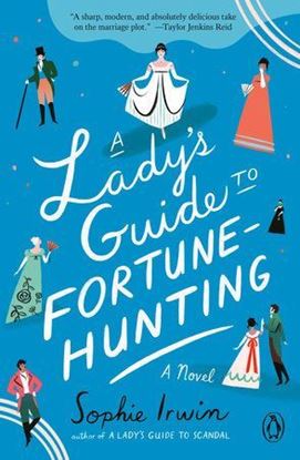 Imagen de A LADY'S GUIDE TO FORTUNE-HUNTING