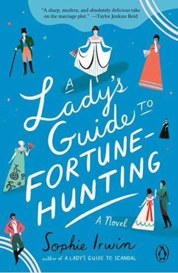 Imagen de A LADY'S GUIDE TO FORTUNE-HUNTING