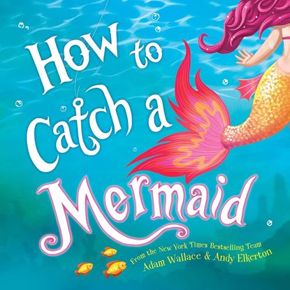 Imagen de HOW TO CATCH A MERMAID