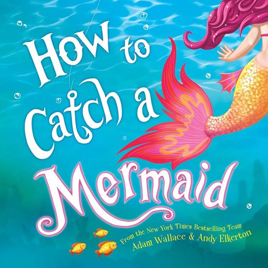 Imagen de HOW TO CATCH A MERMAID