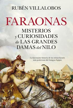 Imagen de FARAONAS. MISTERIOS Y CURIOSIDADES