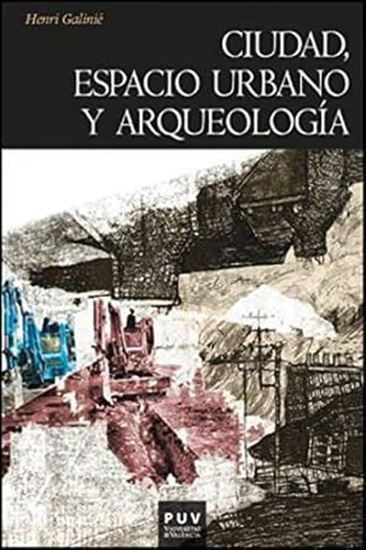 Imagen de CIUDAD, ESPACIO URBANO Y ARQUEOLOGIA